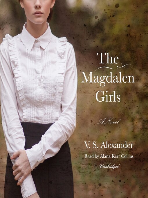 Title details for The Magdalen Girls by V. S. Alexander - Wait list